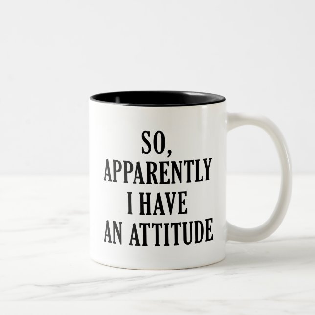 Caneca De Café Em Dois Tons Eu Tenho Uma Atitude (Direita)