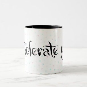 Caneca De Café Em Dois Tons Eu tolero você.