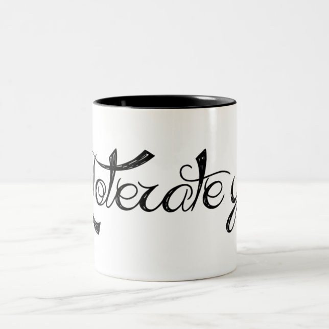 Caneca De Café Em Dois Tons Eu tolero você (Centro)