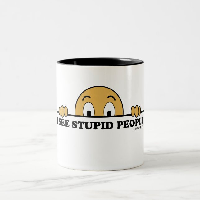 Caneca De Café Em Dois Tons Eu ver pessoas estúpidas (Centro)