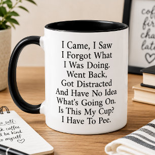Caneca De Café Em Dois Tons Eu Vim Ver Que Esqueci O Que Estava Fazendo Engraç