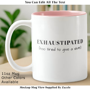 Caneca De Café Em Dois Tons Exaustipado Definição Divertida Vida Cansada Perso