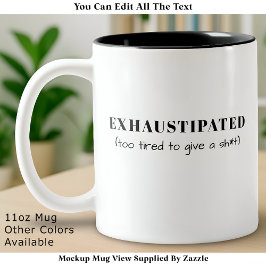 Caneca De Café Em Dois Tons Exhaustipated Funny Definition Tired Life Custom