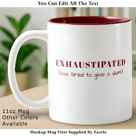 Caneca De Café Em Dois Tons Exhaustipated Funny Definition Tired Life Custom
