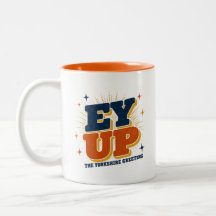 Ey Up - Design Retrô Saudação de Yorkshire