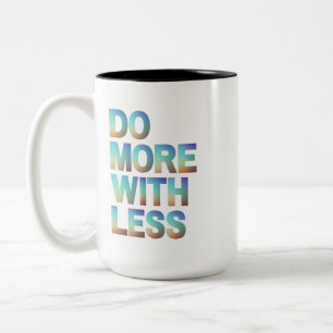 Caneca De Café Em Dois Tons Faça mais com menos gradiente motivacional minimal