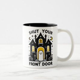 Caneca De Café Em Dois Tons Feche Sua Porta da Frente – Fantasma Ousado de Cas