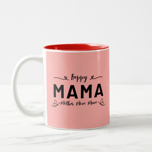 Caneca De Café Em Dois Tons Feliz MÃE - Mãe Mamãe (Esquerda)