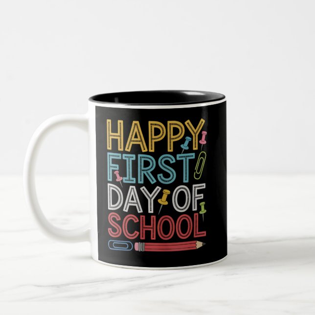 Caneca De Café Em Dois Tons Feliz Primeiro Dia De Volta às Aulas  (Esquerda)