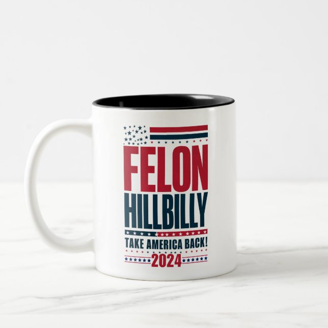 Caneca De Café Em Dois Tons Felon Hillbilly 2024 Trump Vance 2024 Eleição (Esquerda)