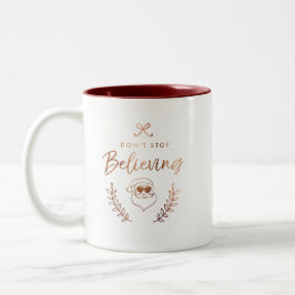 Caneca De Café Em Dois Tons Feriado Divertido Não Pare de Acreditar no Humor d