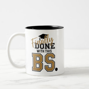 Caneca De Café Em Dois Tons Finalmente Terminou com Esta Merda de Graduação Gr