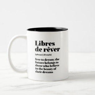 Caneca De Café Em Dois Tons Francês Inspirador Livre Para Sonhar Libres De Re