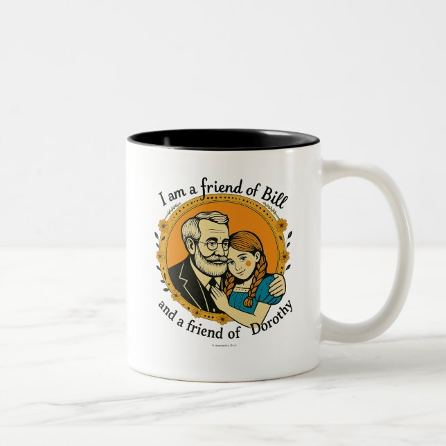Caneca De Café Em Dois Tons Friend of Bill and of Dorothy -  (Direita)