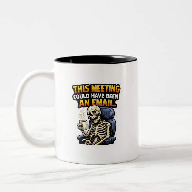 Caneca De Café Em Dois Tons Funny Office Skeleton Meeting Email Coffee Mug (Esquerda)