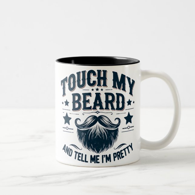 Caneca De Café Em Dois Tons Funny Touch My Beard (Direita)