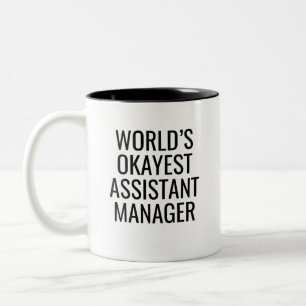 Caneca De Café Em Dois Tons Gerenciador do Assistente Okayest do Mundo