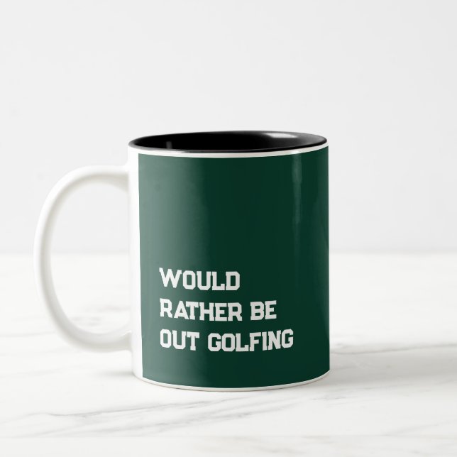Caneca De Café Em Dois Tons 'Gostaria de estar jogando golfe' Presente Leve e  (Esquerda)