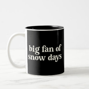 Caneca De Café Em Dois Tons Grande fã de dias de neve, professores engraçados 