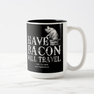 Caneca De Café Em Dois Tons Grunge Have Bacon Will Viagem