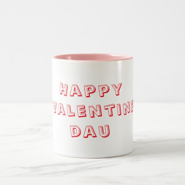 Caneca De Café Em Dois Tons Happy valentine day whit &pink Mug (Centro)