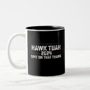 Caneca De Café Em Dois Tons Hawk Tuah 2024 Cuspe Naquilo Presidencial 