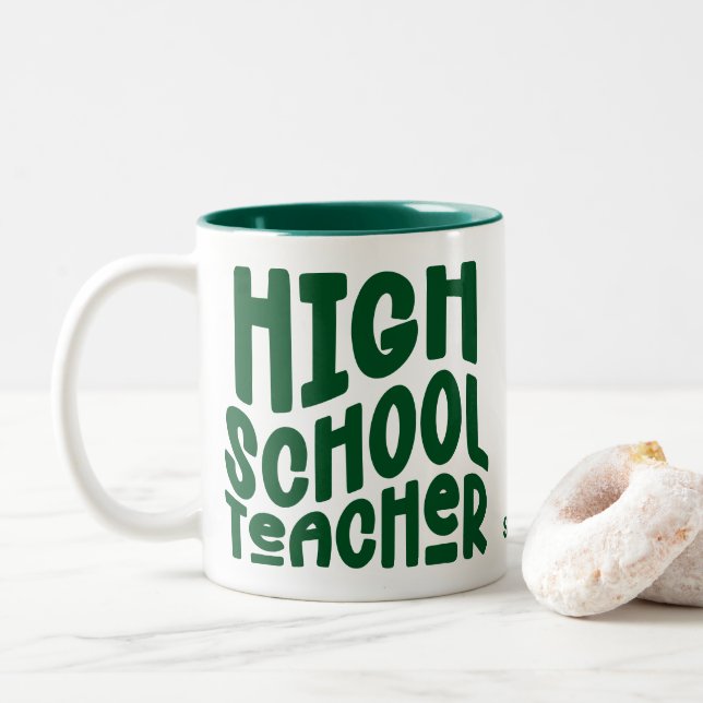 Caneca De Café Em Dois Tons High School Teacher Dark Green Text (Com Donut)