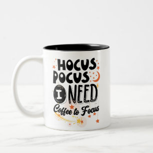 Caneca De Café Em Dois Tons "Hocus Pocus I Need Coffee to Focus, Engraçado"