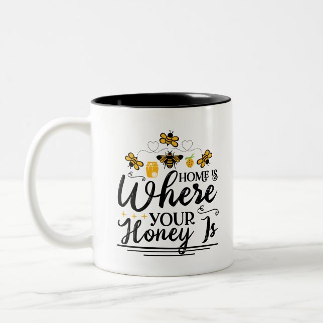 Caneca De Café Em Dois Tons Home is where your honey simply said (Esquerda)
