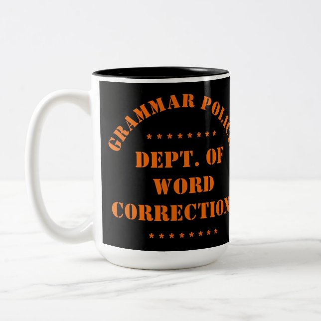 Caneca De Café Em Dois Tons Humor da Polícia Gramática (Esquerda)