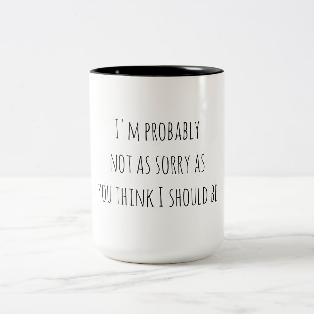 Caneca De Café Em Dois Tons Humor Sarcástico Sem Desculpas (Centro)