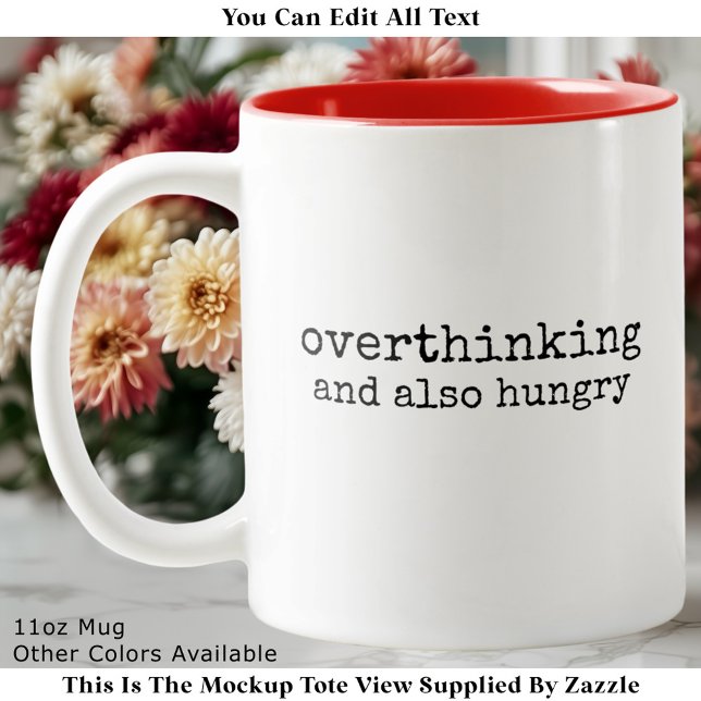 Caneca De Café Em Dois Tons Hungry Overthinker Perfectionist Quote Modern (Criador carregado)