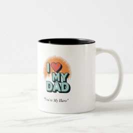Caneca De Café Em Dois Tons I Love My Dad Mug – Heartfelt Custom Gift