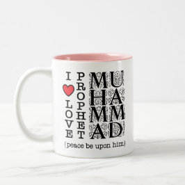 Caneca De Café Em Dois Tons I Love Prophet Muhammad ﷺ Islamic Gift for Muslims