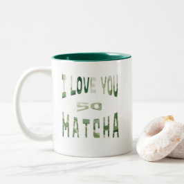Caneca De Café Em Dois Tons I Love you so Matcha - Matcha Typografie