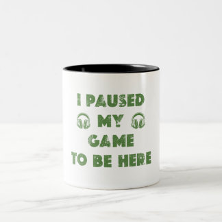 Caneca De Café Em Dois Tons I PAUSED MY GAME TO BE HERE Tri-Blend SHIRT