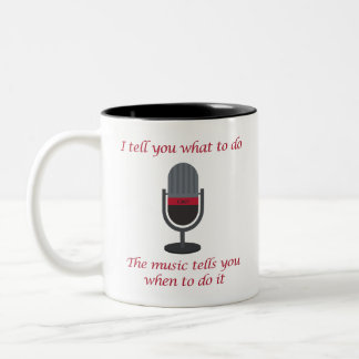 Caneca De Café Em Dois Tons "I Tell You What to Do, the Music... " Cuer Mug