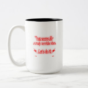 Caneca De Café Em Dois Tons Ideia Terrível