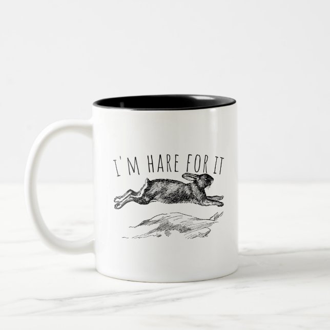 Caneca De Café Em Dois Tons I'm Hare For It Punny Bunny Encouraging (Esquerda)