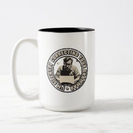 Caneca De Café Em Dois Tons I'm Silently Correcting Your Grammar