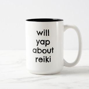 Caneca De Café Em Dois Tons Irá Gritar Com O Praticante Reiki Funny Reiki