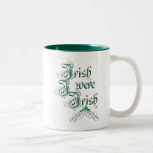 Caneca De Café Em Dois Tons Irlandês Eu Era Irlandês