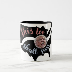 Caneca De Café Em Dois Tons Isto demasiado passará (eleição 2016)