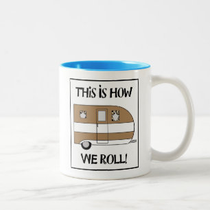 Caneca De Café Em Dois Tons "Isto é como nós rolamos "