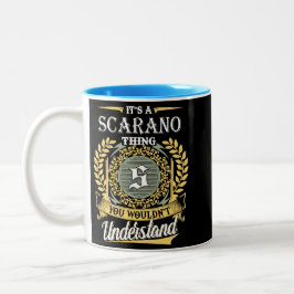 Caneca De Café Em Dois Tons  It's A Scarano Thing You Couldn't Understand