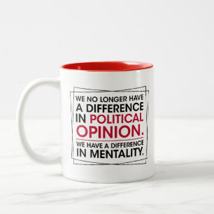 Caneca De Café Em Dois Tons Já Não Temos Diferenças de Opinião Política