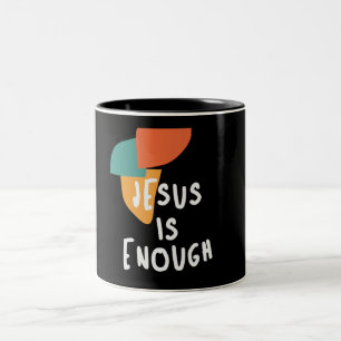Caneca De Café Em Dois Tons Jesus é suficiente - poderosa citação cristã