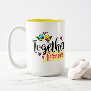 Caneca De Café Em Dois Tons Juntos para sempre