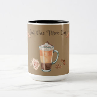 Caneca De Café Em Dois Tons Just One More Cup