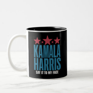 Caneca De Café Em Dois Tons Kamala Harris Se Você Tem Algo a Dizer, Diga